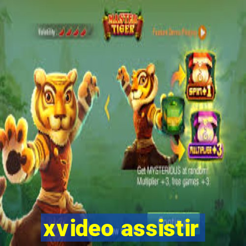 xvideo assistir